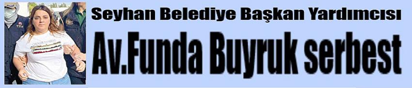 Seyhan Belediye Başkan Yardımcısı Funda Buyruk serbest