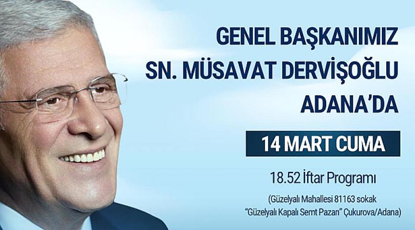 Dervişoğlu Adana’ya geliyor