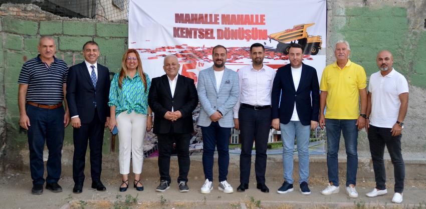 'Mahalle Mahalle Kentsel Dönüşüm'